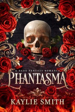 Phantasma: A Dark Fantasy Romance
